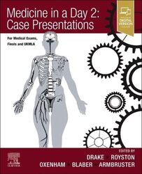 Medicine In A Day 2 Case Presentations For Medical Exams Finals Ukmla And Foundation By Drake, Marcus, Ma, Dm, Frcs (Urol) (Academic Lead, Final Year, Bristol Medical School, Bristol, Uk) - Paperback