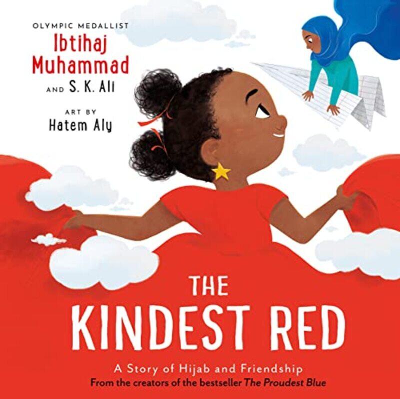 

The Kindest Red by Ibtihaj MuhammadS K AliHatem Aly-Hardcover