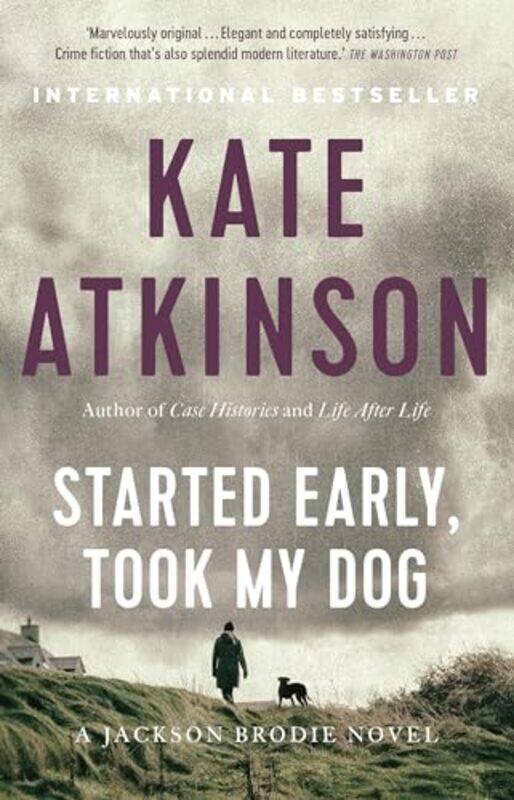 

Started Early Took My Dog By Atkinson, Kate -Paperback