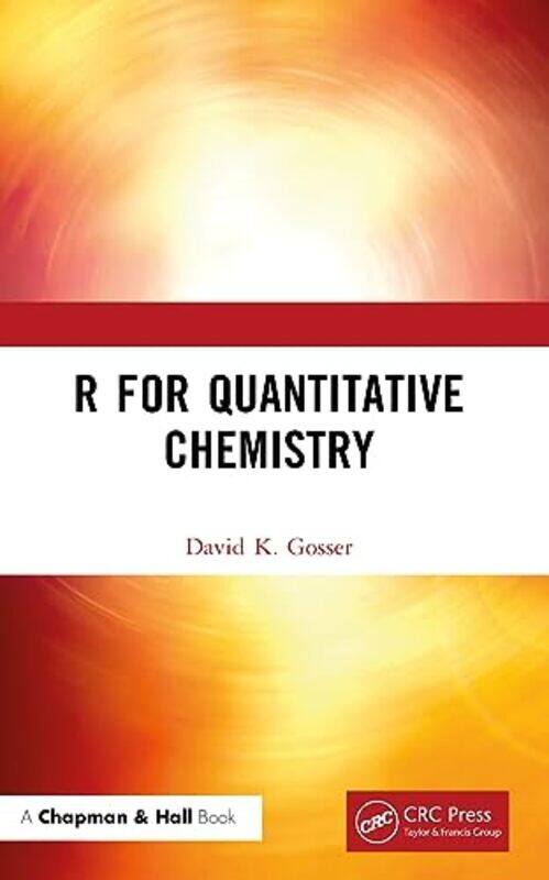 

R for Quantitative Chemistry by Peter Shotwell-Paperback