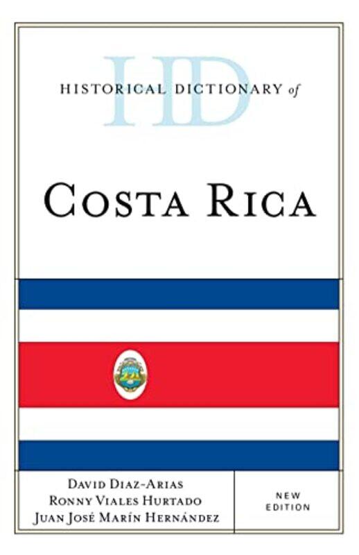 

Historical Dictionary of Costa Rica by Karen MarshallMark Tanner-Hardcover