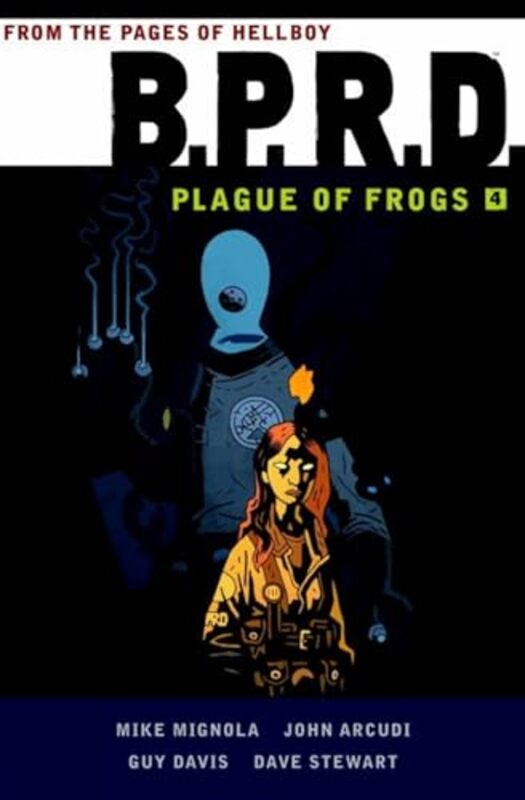 

Bprd Plague Of Frogs Volume 4 by Mike Mignola-Paperback