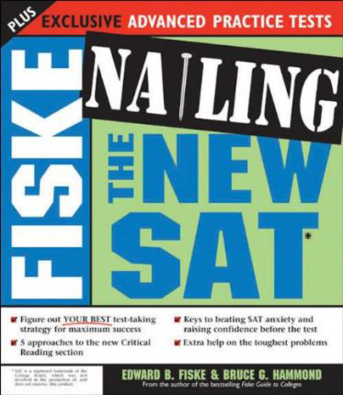 

Nailing the New Sat, Paperback Book, By: Edward B. Fiske