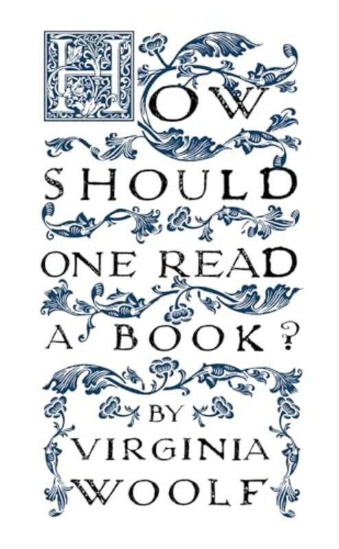 

How Should One Read a Book by Virginia Woolf-Paperback