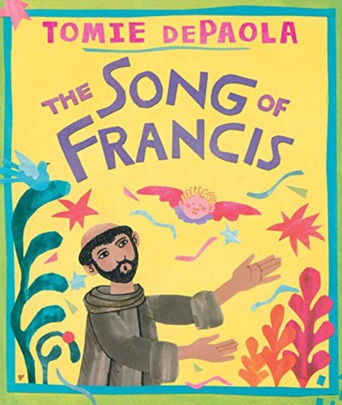 

Song of Francis , Hardcover by Tomie dePaola