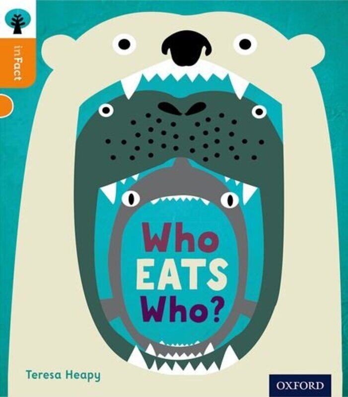 

Oxford Reading Tree Infact Level 6 Who Eats Who by Heapy, Teresa - Gamble, Nikki - Elliot, Rebecca Paperback