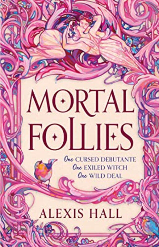 

Mortal Follies by Alexis Hall-Paperback