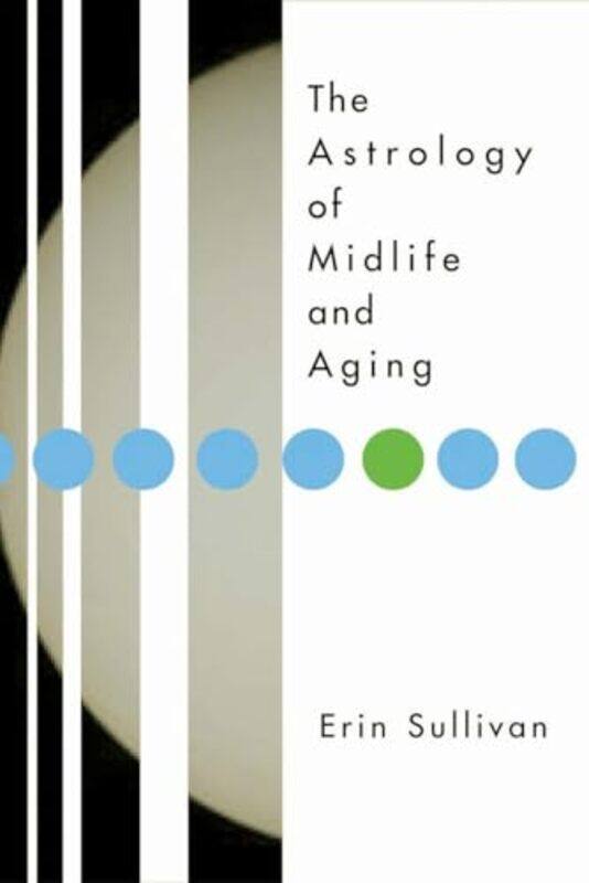 

The Astrology of Midlife and Aging by Eben Kirksey-Paperback