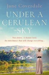 Under A Cerulean Sky by Jane Coverdale-Paperback