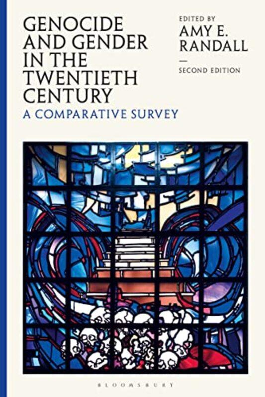 

Genocide And Gender In The Twentieth Century by Associate Professor Amy E (Santa Clara University, USA) Randall-Hardcover