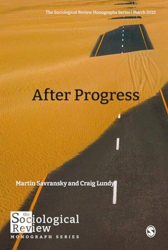

After Progress by Sue Senior Lecturer Formerly at Wigan and Leigh College and Salford University; Freelance Journalist Cheshire UK Clarke-Paperback