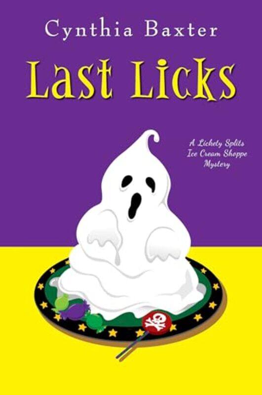 

Last Licks by Cynthia Baxter-Paperback