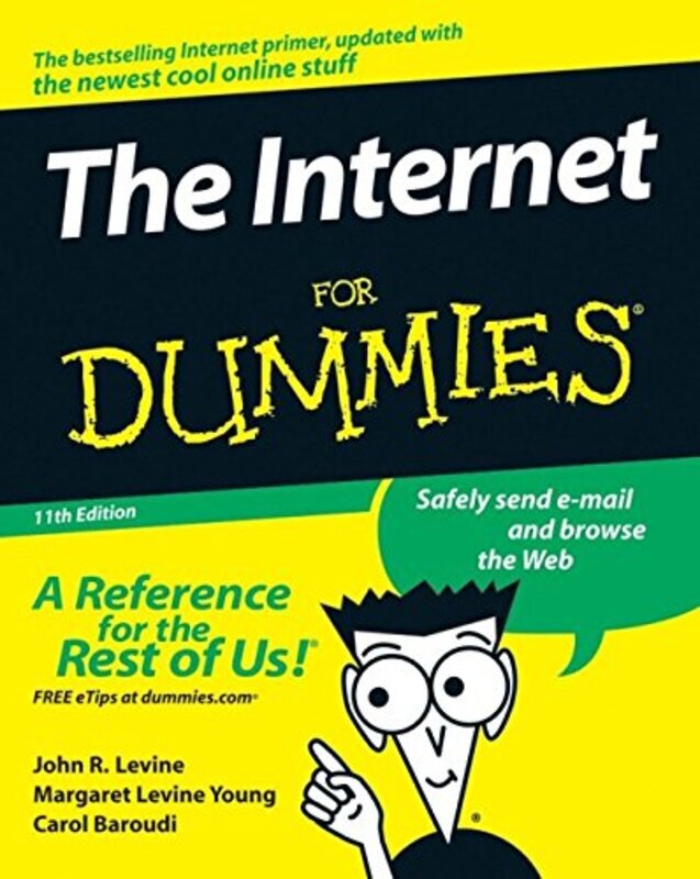 

The Internet For Dummies (For Dummies), Paperback Book, By: John R. Levine