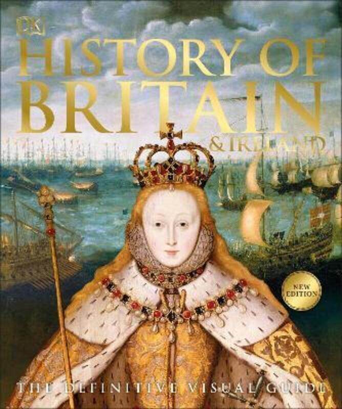 

History of Britain and Ireland: The Definitive Visual Guide.paperback,By :DK