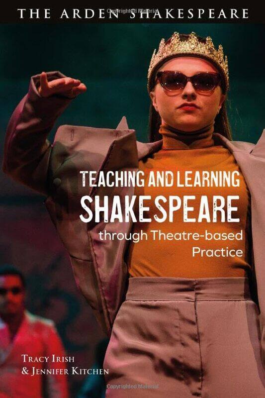 

Teaching and Learning Shakespeare through Theatrebased Practice by Eric Saunders-Paperback