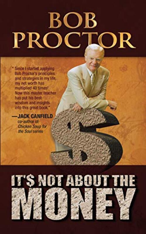Its Not About The Money by Proctor, Bob Paperback