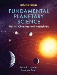 Fundamental Planetary Science Physics Chemistry And Habitability by Lissauer, Jack J. - de Pater, Imke (University of California, Berkeley) Paperback