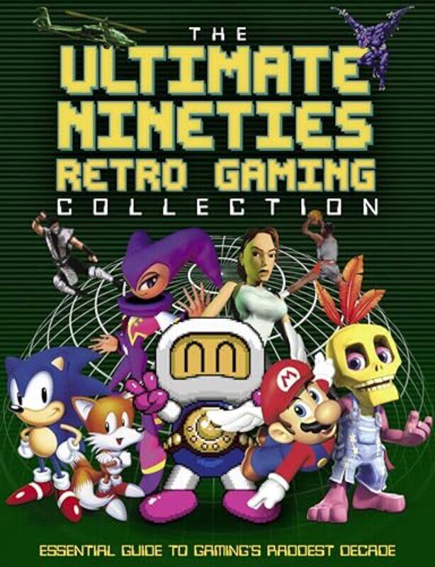 

The Ultimate Nineties Retro Gaming Collection by Darren Jones-Hardcover