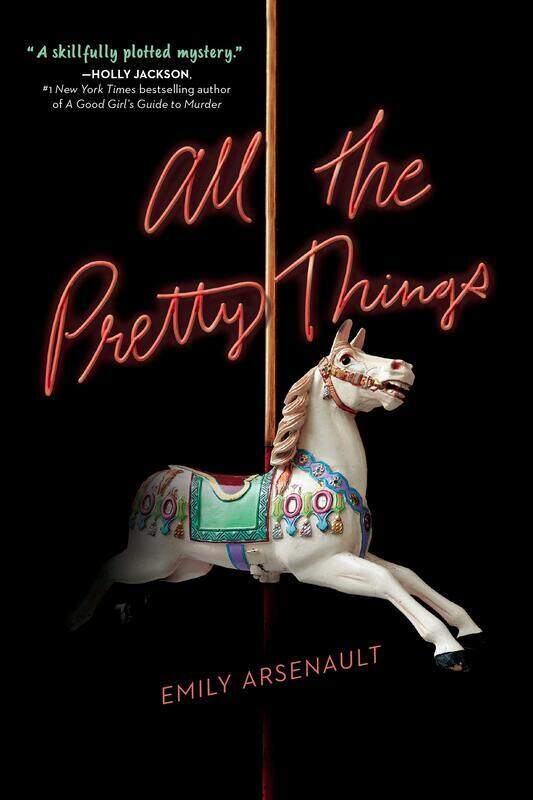

All the Pretty Things, Paperback Book, By: Emily Arsenault