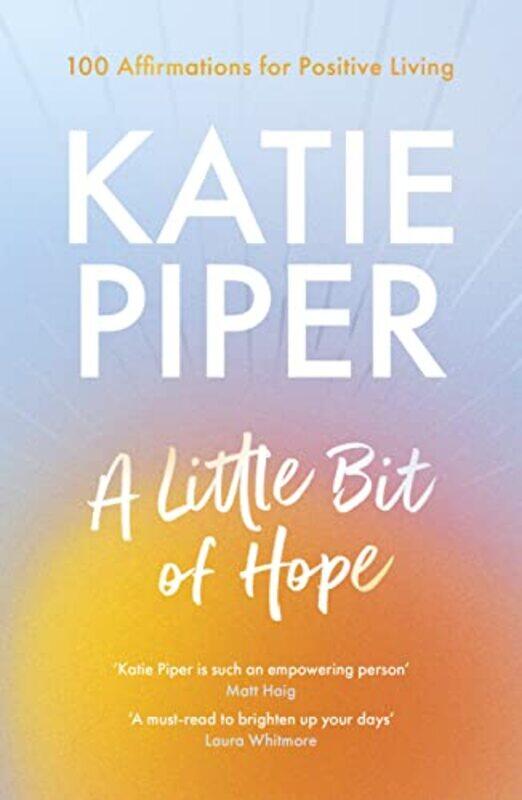 

A Little Bit of Hope by Katie Piper-Paperback