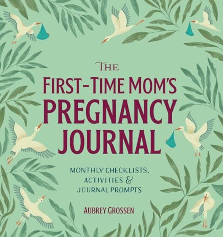 

First Time Moms Pregnancy Journal By Suarez Kim - Paperback