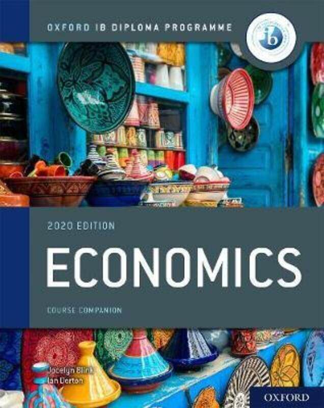 

Oxford IB Diploma Programme: IB Economics Course Book.paperback,By :Blink, Jocelyn - Dorton, Ian