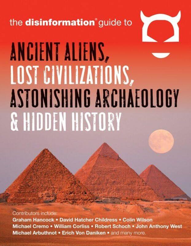 

Disinformation Guide to Ancient Aliens Lost Civilizations Astonishing Archaeology and Hidden History by Abu Madyan Shu'AybVincent J Cornell-Paperback