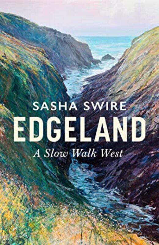 

Edgeland by Sasha Swire-Hardcover