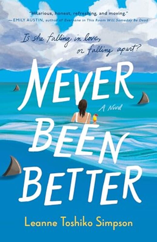 

Never Been Better by Leanne Toshiko Simpson-Paperback