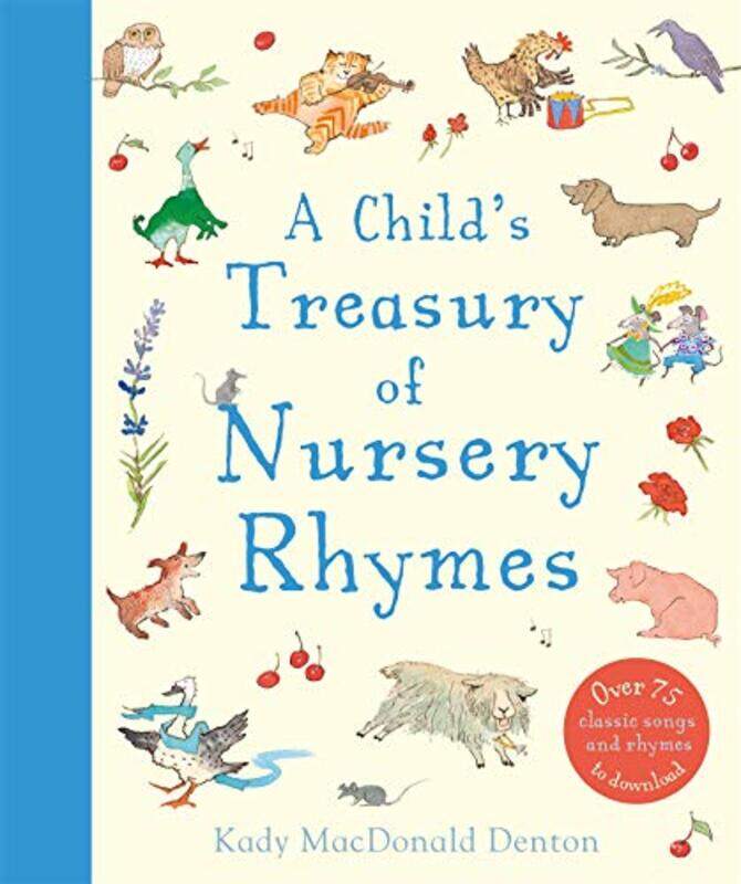 

Childs Treasury Of Nursery Rhymes by Kady MacDonald Denton-Hardcover