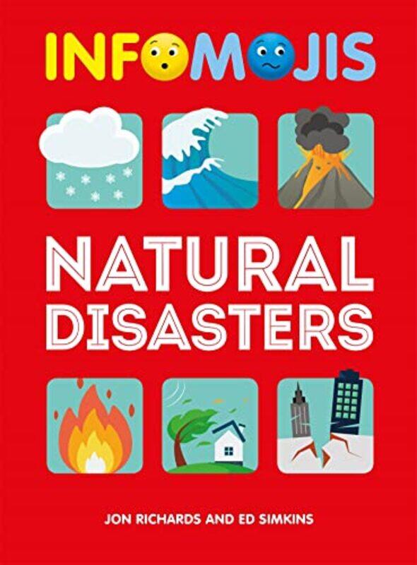 

Infomojis Natural Disasters by Jon RichardsEd Simkins-Hardcover