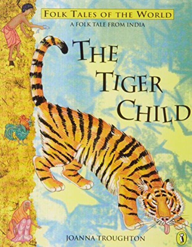 

The Tiger Child by Joanna Troughton-Paperback