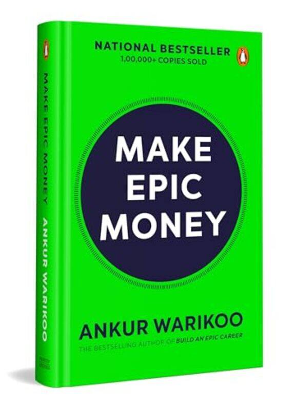 

Make Epic Money, Paperback by Ankur Warikoo
