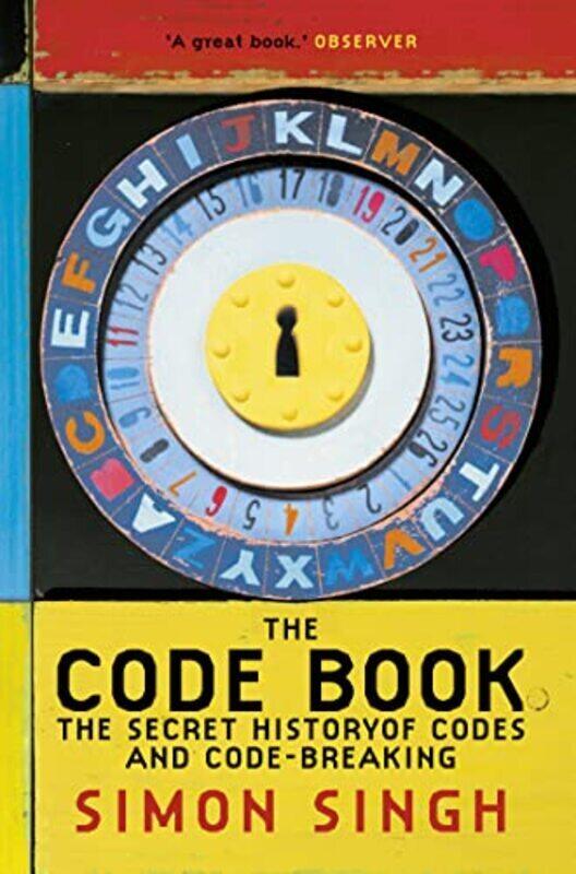 

The Code Book: The Secret History of Codes and Code-breaking , Paperback by Simon Singh