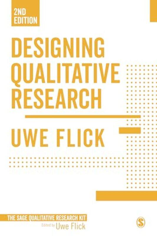 

Designing Qualitative Research by Uwe Freie Universtitat Berlin, Germany Flick-Paperback