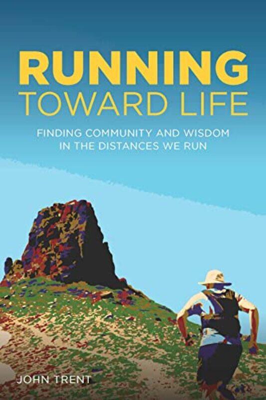

Running Toward Life by THE OPEN GROUP-Paperback