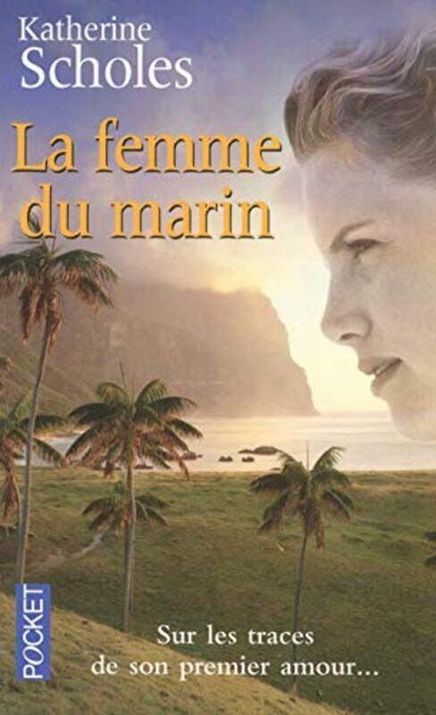 

La femme du marin,Paperback,By:Katherine Scholes