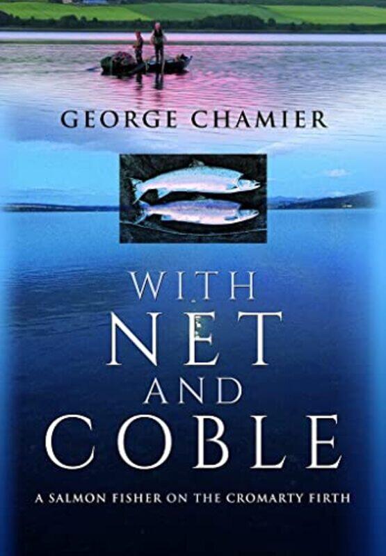 

With Net and Coble-Hardcover