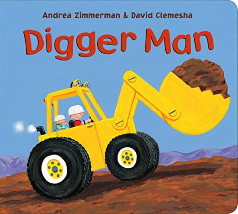 

Digger Man , Paperback by Andrea Zimmerman