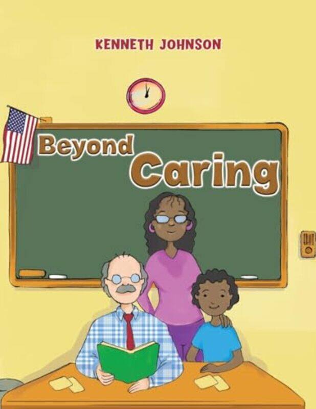 

Beyond Caring by Kenneth Johnson-Paperback