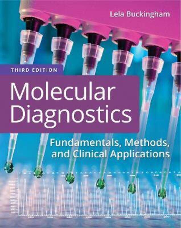 

Molecular Diagnostics: Fundamentals, Methods, and Clinical Applications