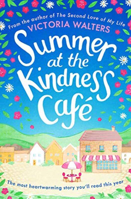 

Summer at the Kindness Cafe by Victoria Walters-Paperback