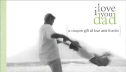 I Love You Dad: A Coupon Gift of Love and Thanks (Coupon Collections), Paperback Book, By: Sourcebooks