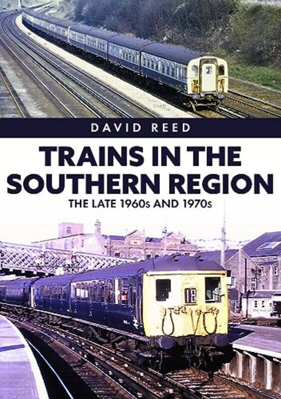 

Trains in the Southern Region by David Reed-Paperback