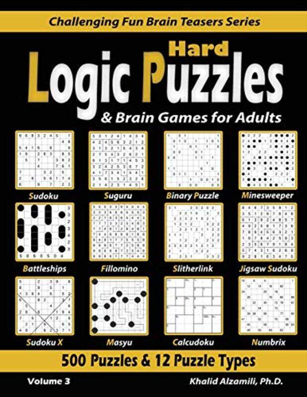 

Hard Logic Puzzles and Brain Games for Adults by Khalid Alzamili-Paperback