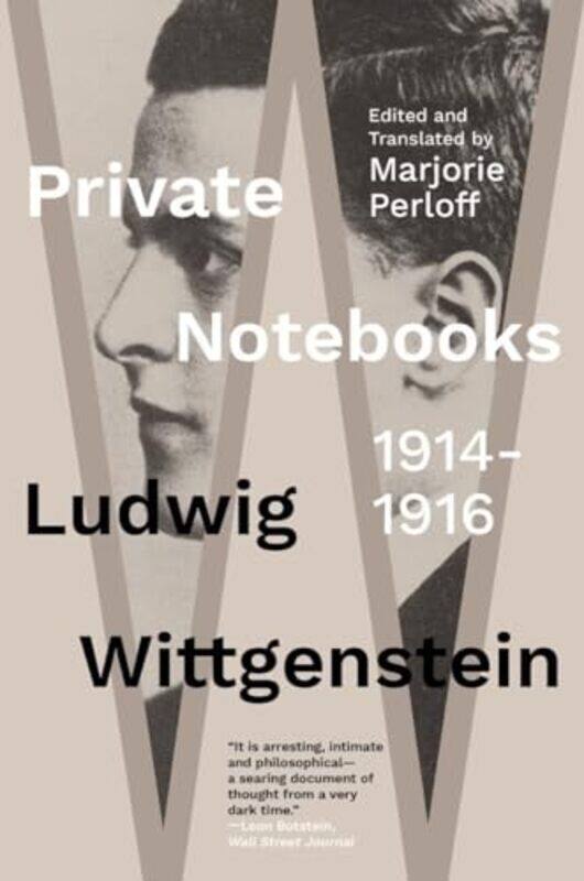 

Private Notebooks 19141916 By Wittgenstein, Ludwig - Perloff, Marjorie (Stanford University) - Hardcover