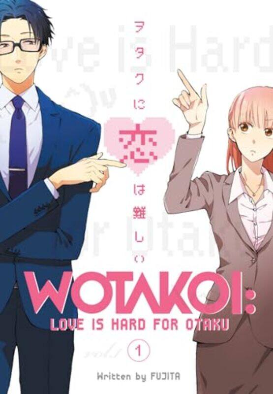 

Wotakoi Love Is Hard For Otaku 1 by Fujita-Paperback