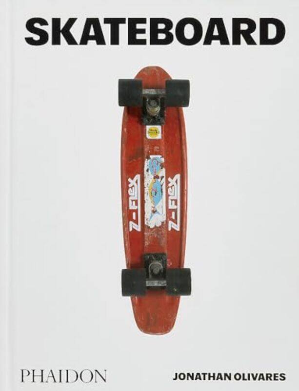 

Skateboard, Hardcover by Jonathan Olivares