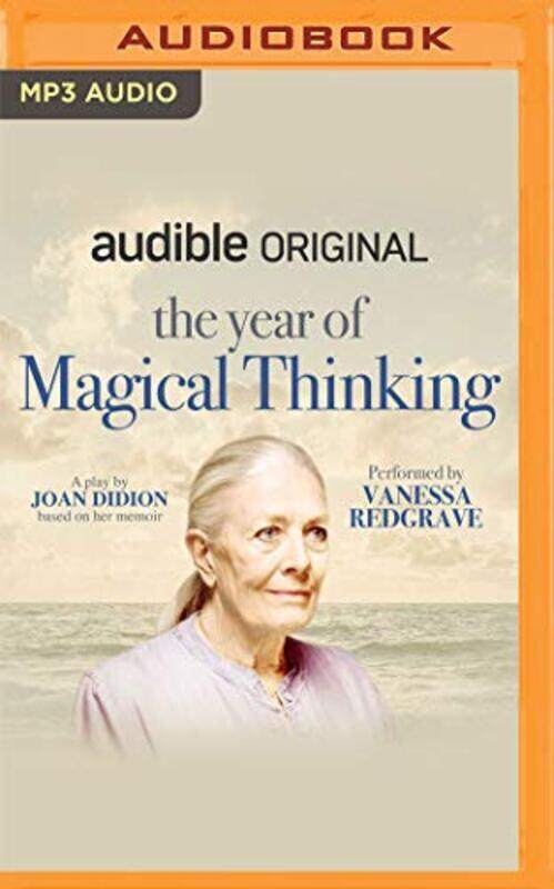 

The Year Of Magical Thinking: A Play By Didion, Joan - Redgrave, Vanessa Cd-Audio