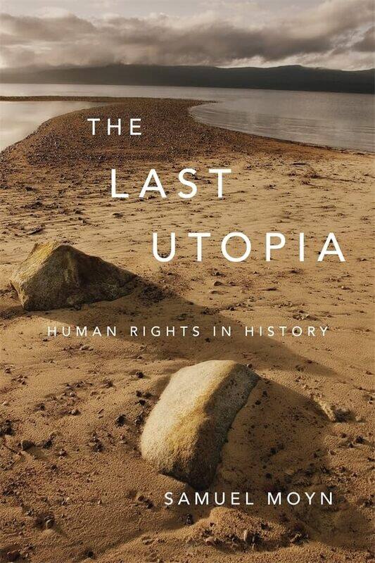 

The Last Utopia by Samuel Moyn-Paperback